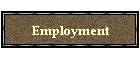 Employment