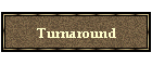 Turnaround